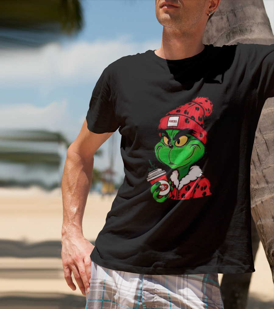 Grinch Boujee San Francisco 49ers Coffee Beanie Christmas 49ers T-Shirt