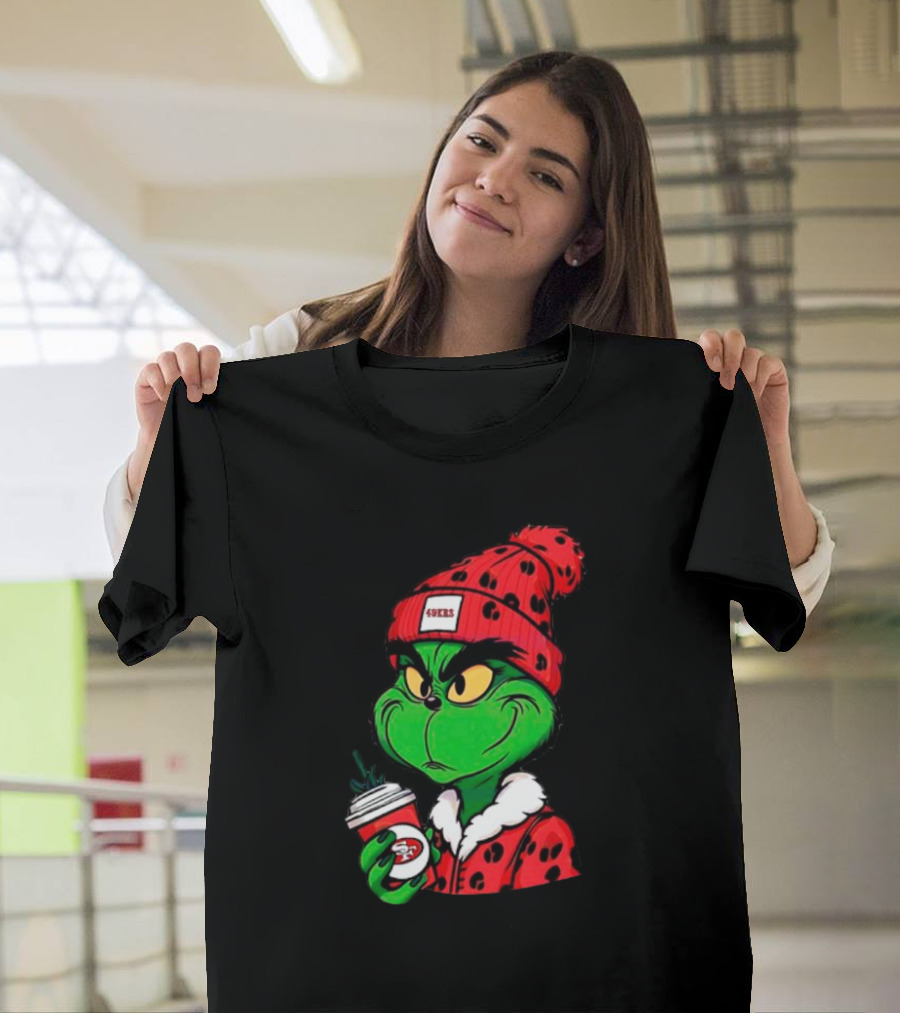 Grinch Boujee San Francisco 49ers Coffee Beanie Christmas 49ers T-Shirt