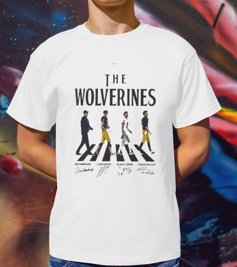 The Wolverines Abbey Road Walk With Signatures Jim Harbaugh J.J. McCarthy Blake Corum Roman Wilson T-Shirt