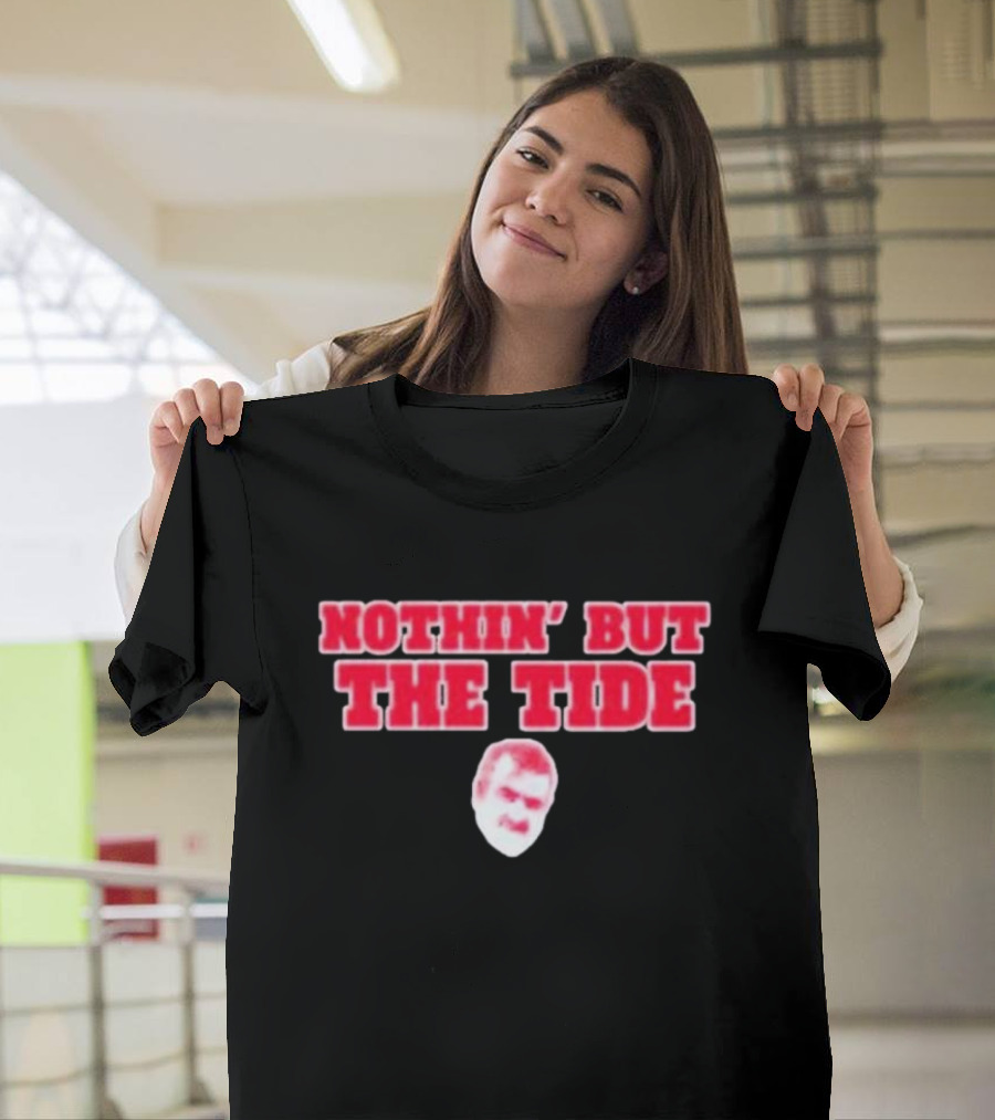 Nothin’ But The Tide Rolltidewillie Bama Fever T-Shirt