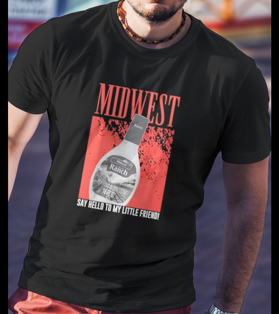 Midwest Ranch Say Hello To My Little Friend 16 Fl Oz T-Shirt