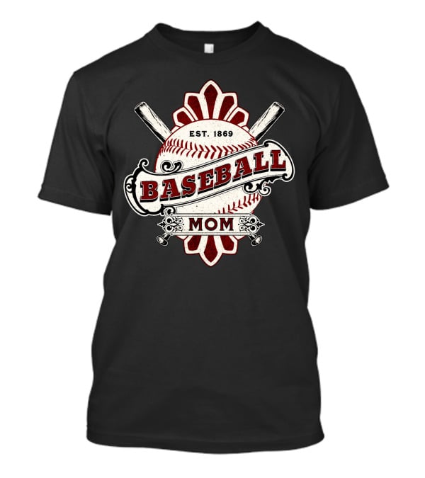 Baseball Mom Est. 1869 Vintage Bat And Ball Emblem T-Shirt