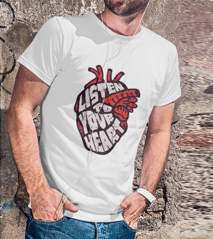 Listen To Your Heart Anatomical Heart T-Shirt