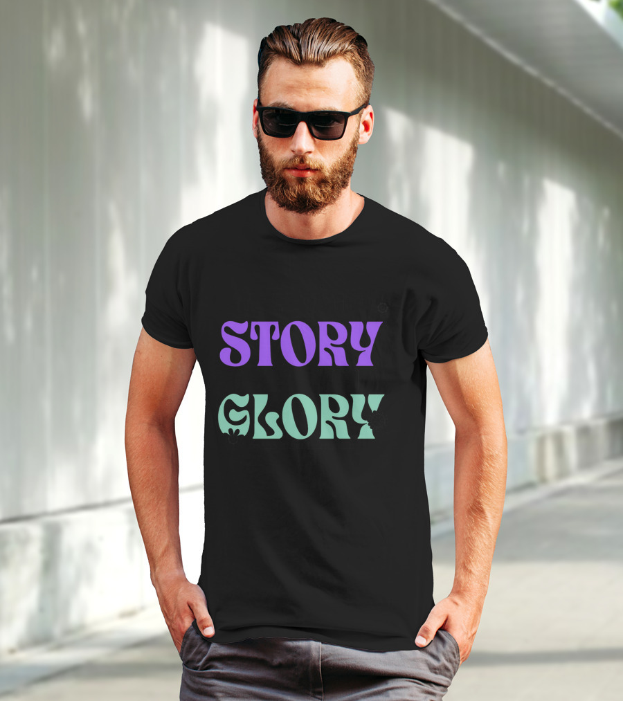 Own Your Story Chase Your Glory You Are Stronger Than You Think T-Shirt