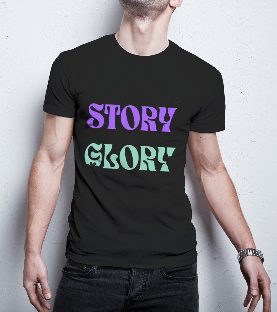Own Your Story Chase Your Glory You Are Stronger Than You Think T-Shirt