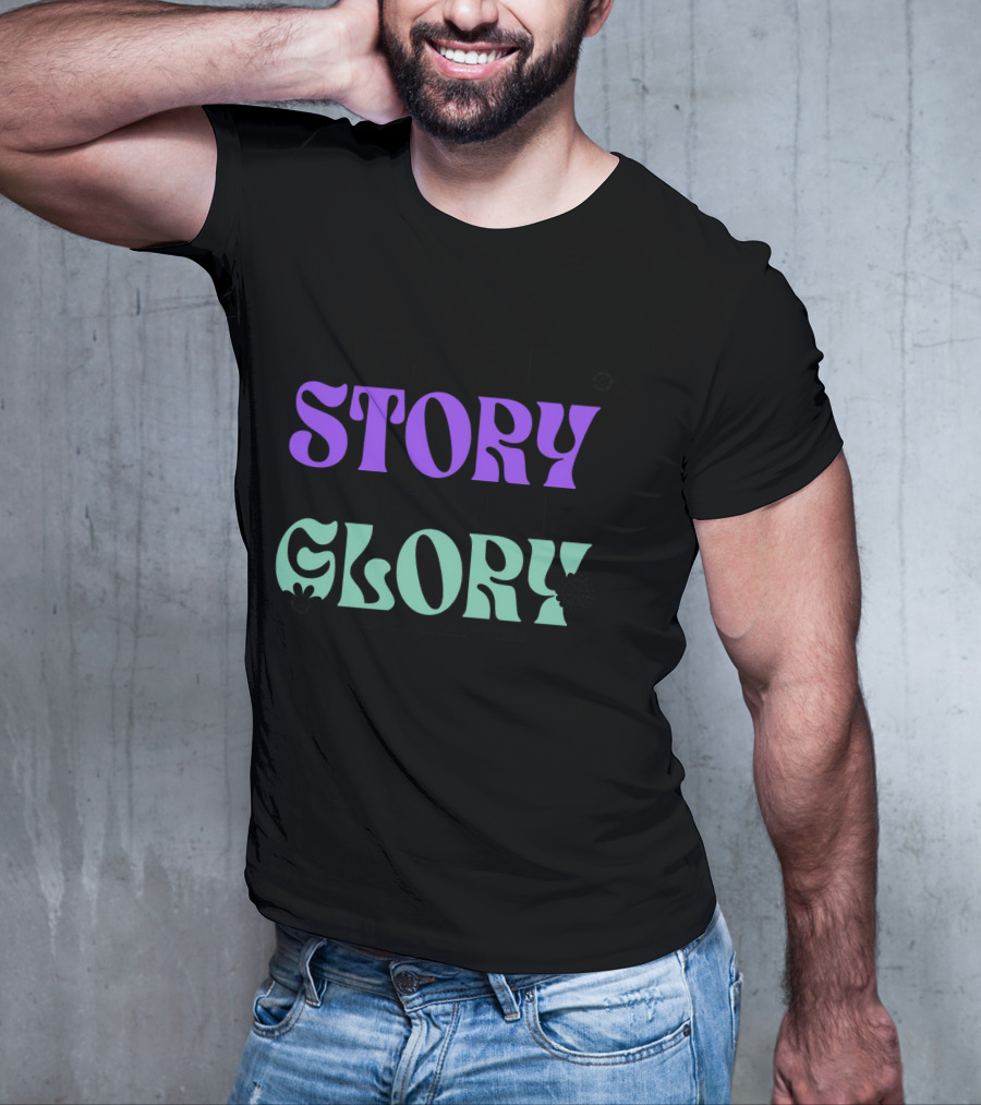 Own Your Story Chase Your Glory You Are Stronger Than You Think T-Shirt