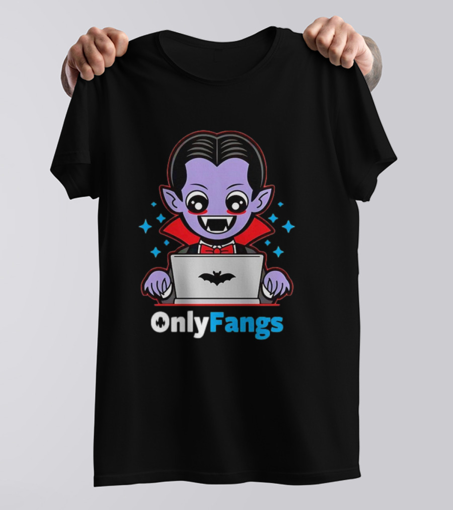 OnlyFangs A Favorite Site For Vampires T-Shirt