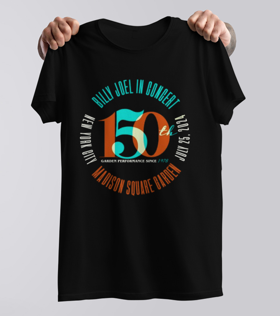 Billy Joel In Concert 150th Garden Performance Madison Square Garden New York City July 25, T-Shirt