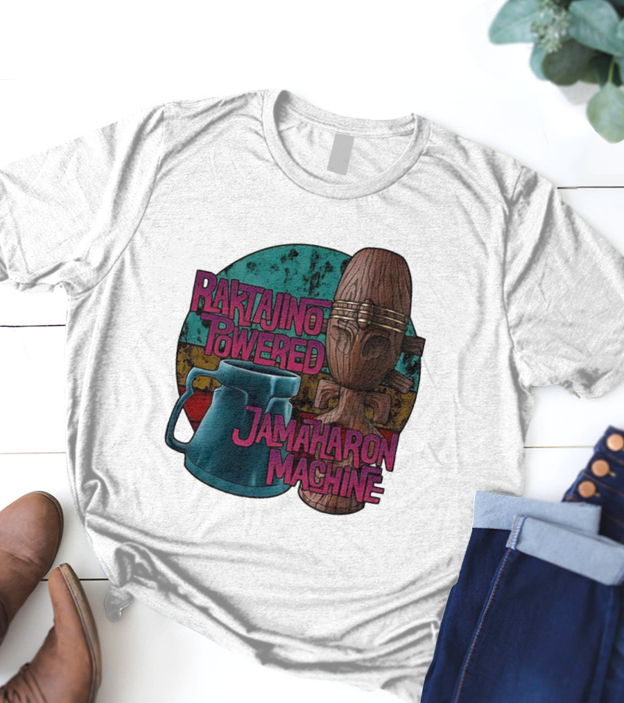 Raktajino Powered Jamaharon Machine T-Shirt