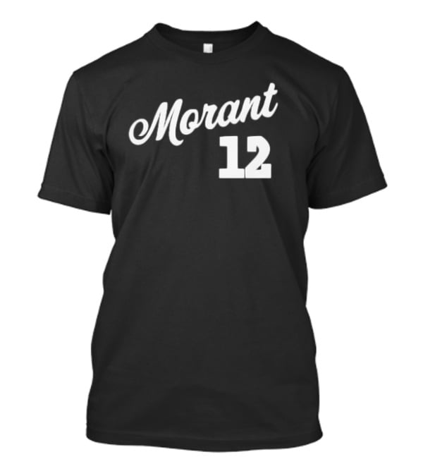 Morant 12 Memphis Script Basketball Ja Morant T-Shirt