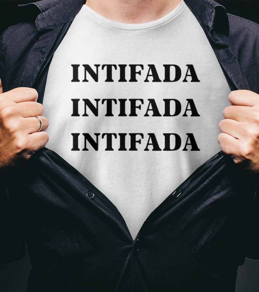 Intifada Intifada Intifada Repeated Phrase T-Shirt