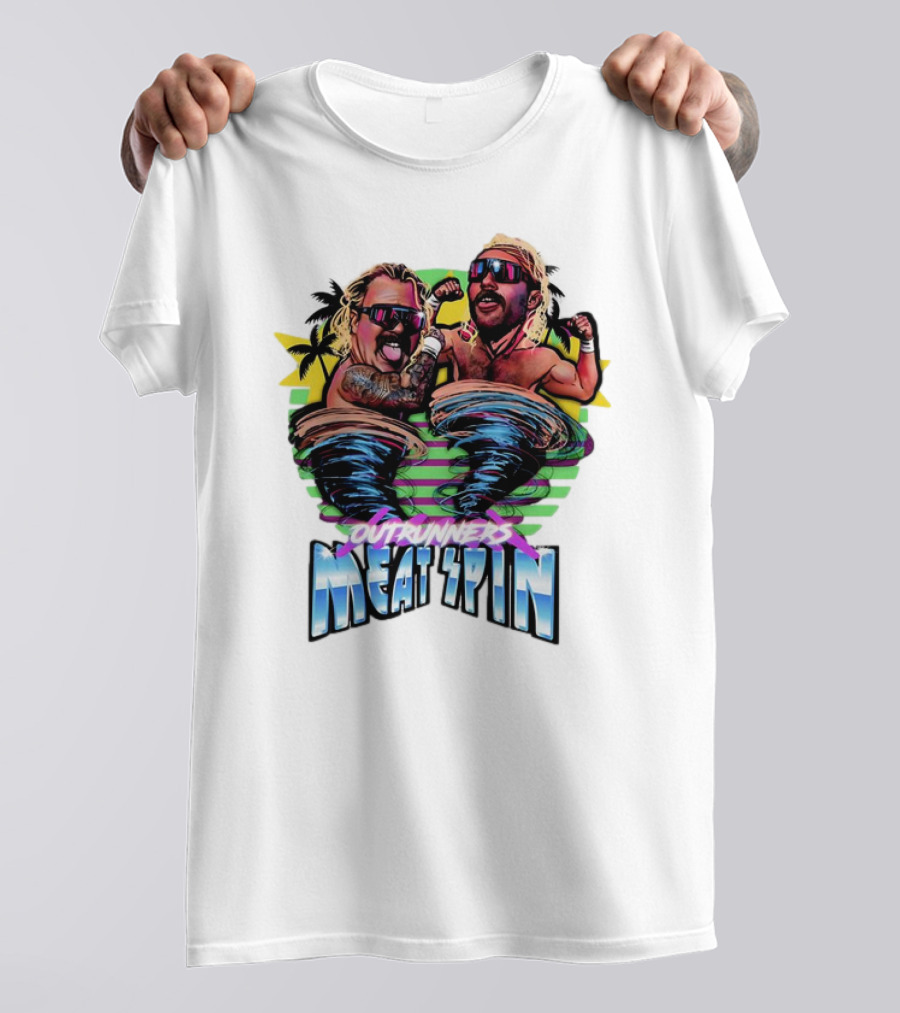 Outrunners Meat Spin Tropical Wrestling Tornadoes T-Shirt