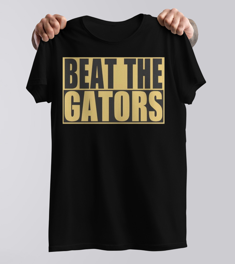 Beat The Gators T-Shirt
