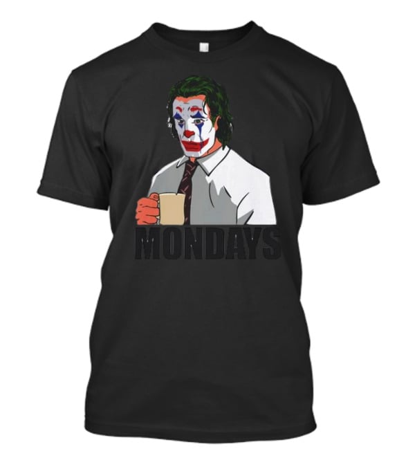 Joker Clown Drinking Coffee Mondays Mood T-Shirt