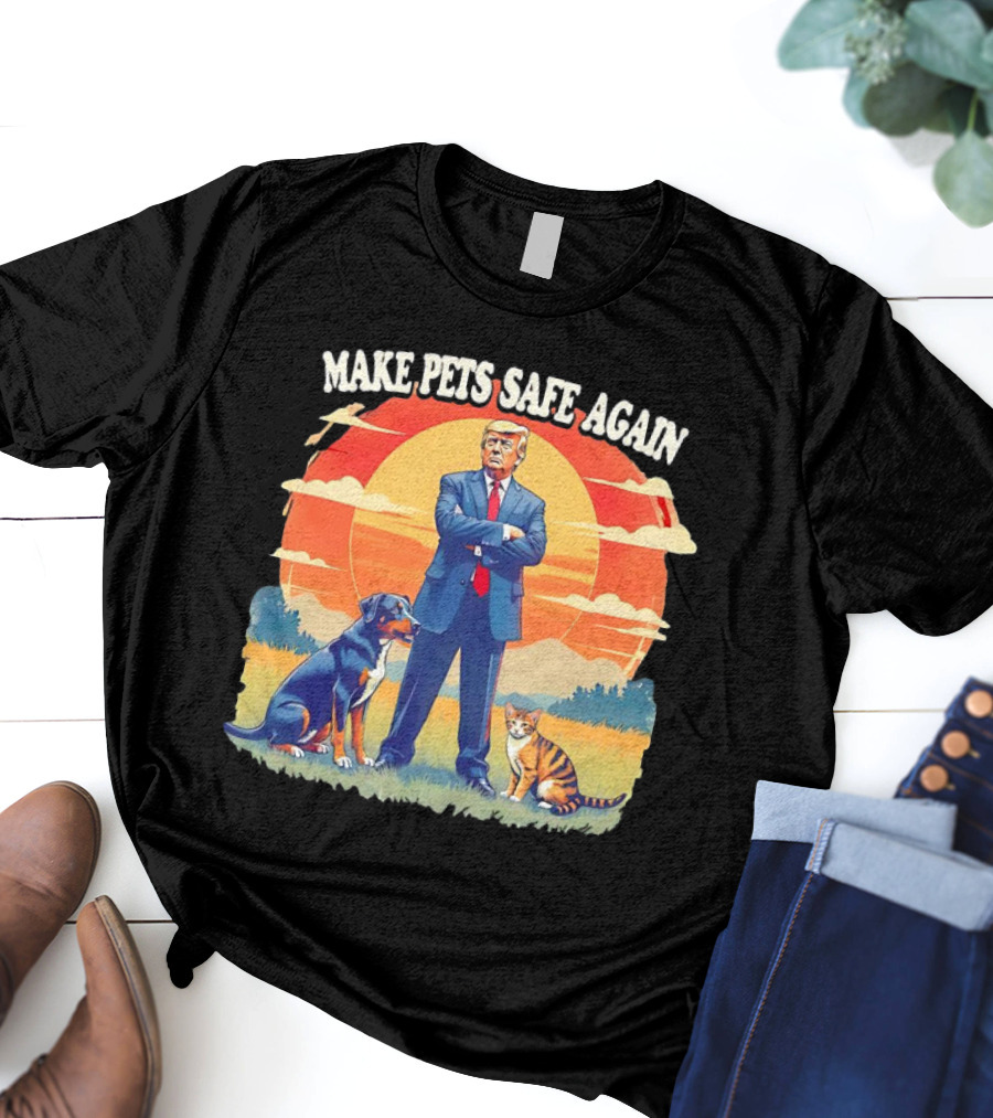 Make Pets Safe Again Dog Cat Sunset Scene T-Shirt