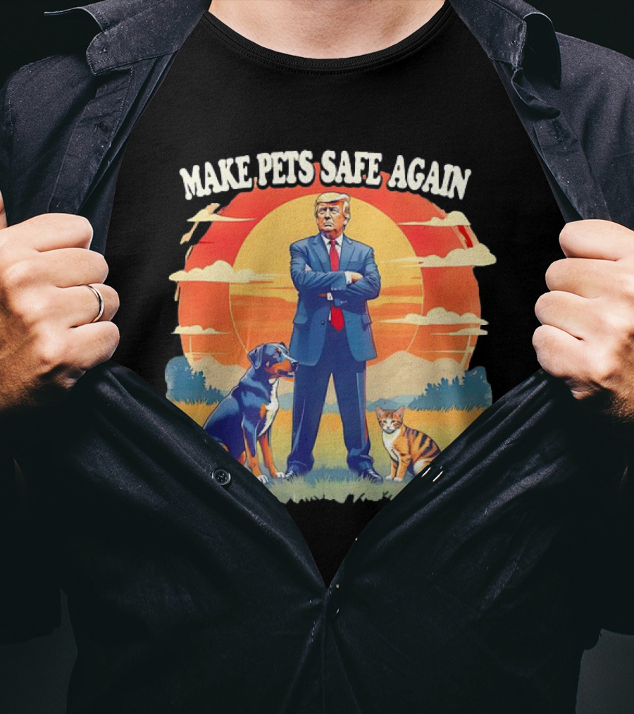 Make Pets Safe Again Dog Cat Sunset Scene T-Shirt