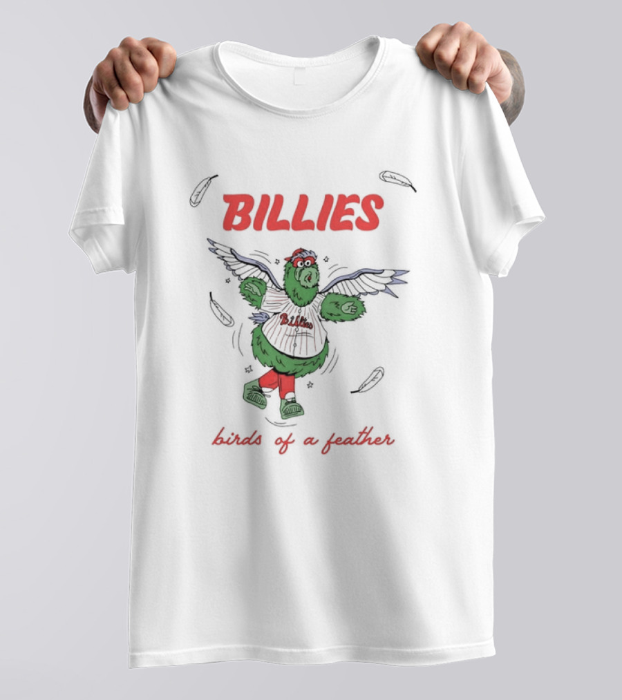 Billies Phillie Phanatic Birds Of A Feather T-Shirt