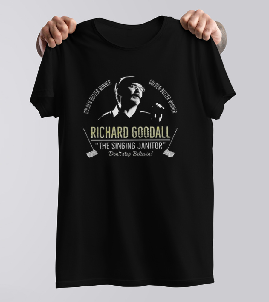 Golden Buzzer Winner Richard Goodall The Singing Janitor Don’t Stop Believin T-Shirt