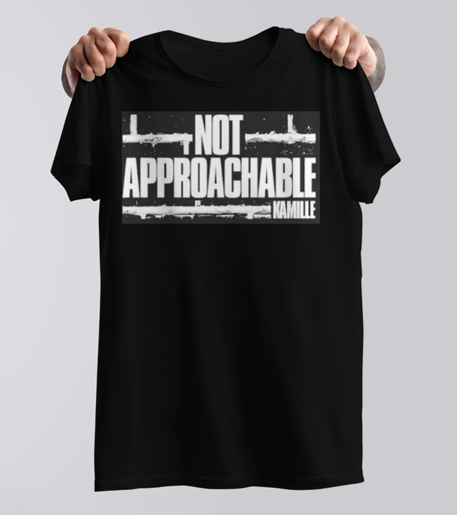 Kamille Not Approachable Text T-Shirt