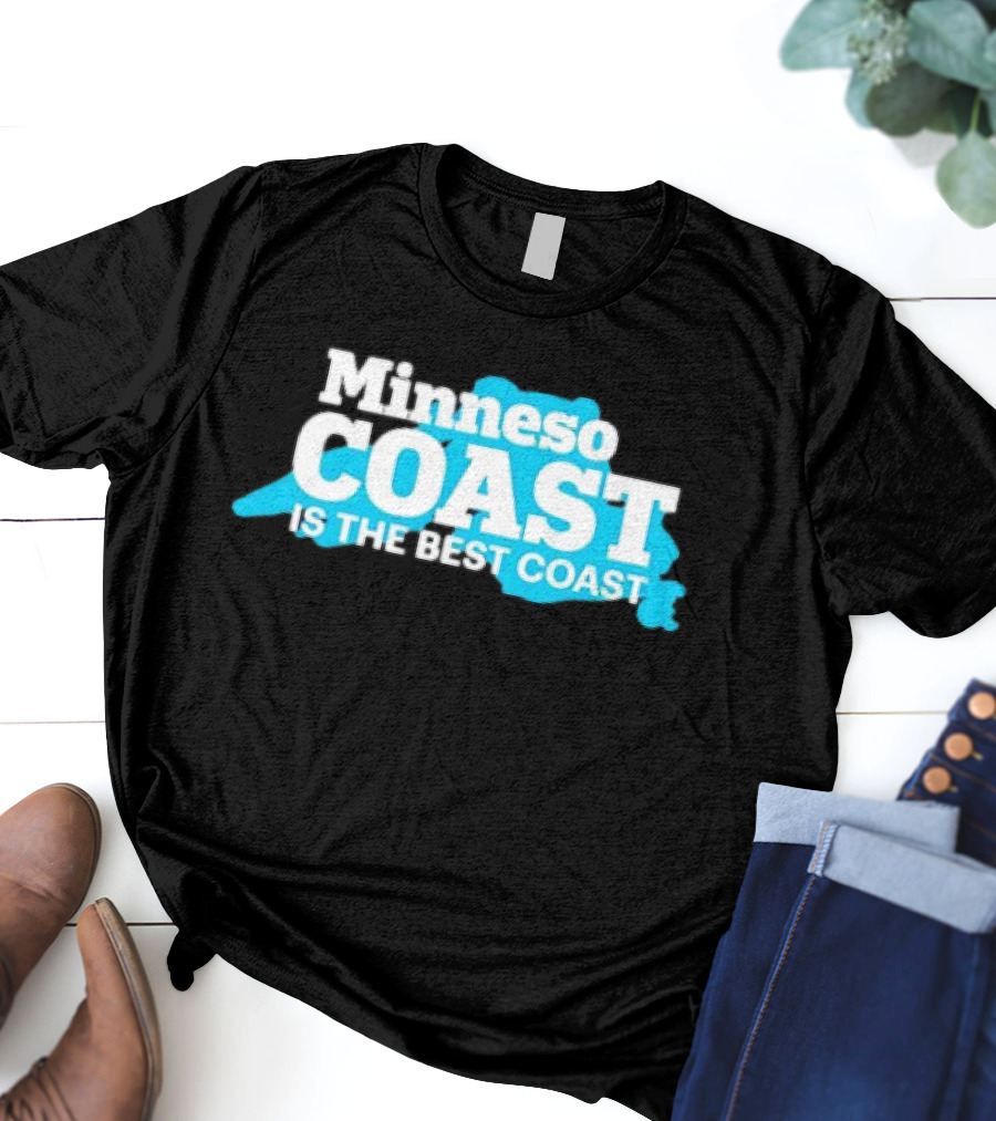 Minneso Coast Is The Best Coast T-Shirt