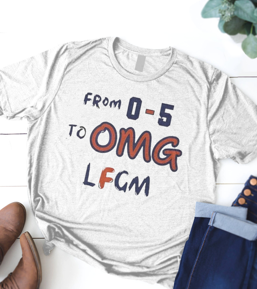 From 0-5 To OMG LFGM New York Mets Ready For October T-Shirt