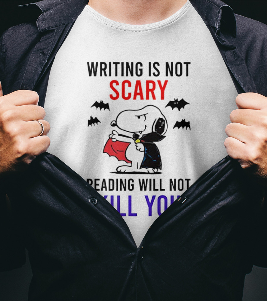 Writing Is Not Scary Reading Will Not Kill You Snoopy Dracula With Bats T-Shirt