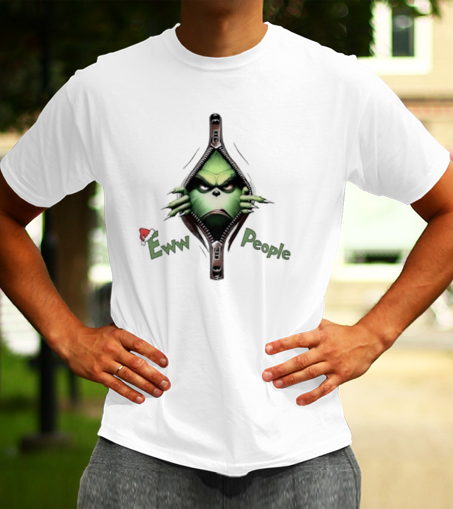Grinch Eww People Zipper Funny Christmas T-Shirt