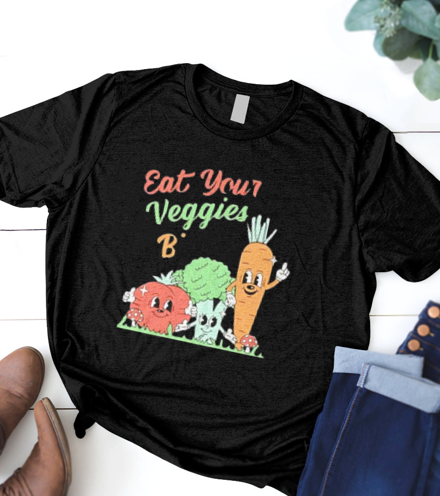 Eat Your Veggies Bitch Cartoon With Tomato Broccoli Carrot T-Shirt