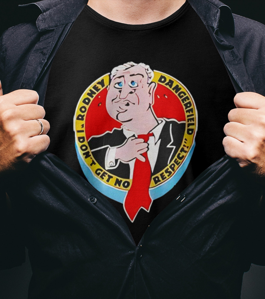 Rodney Dangerfield I Don't Get No Respect Vintage Red Tie Cartoon Comedy T-Shirt