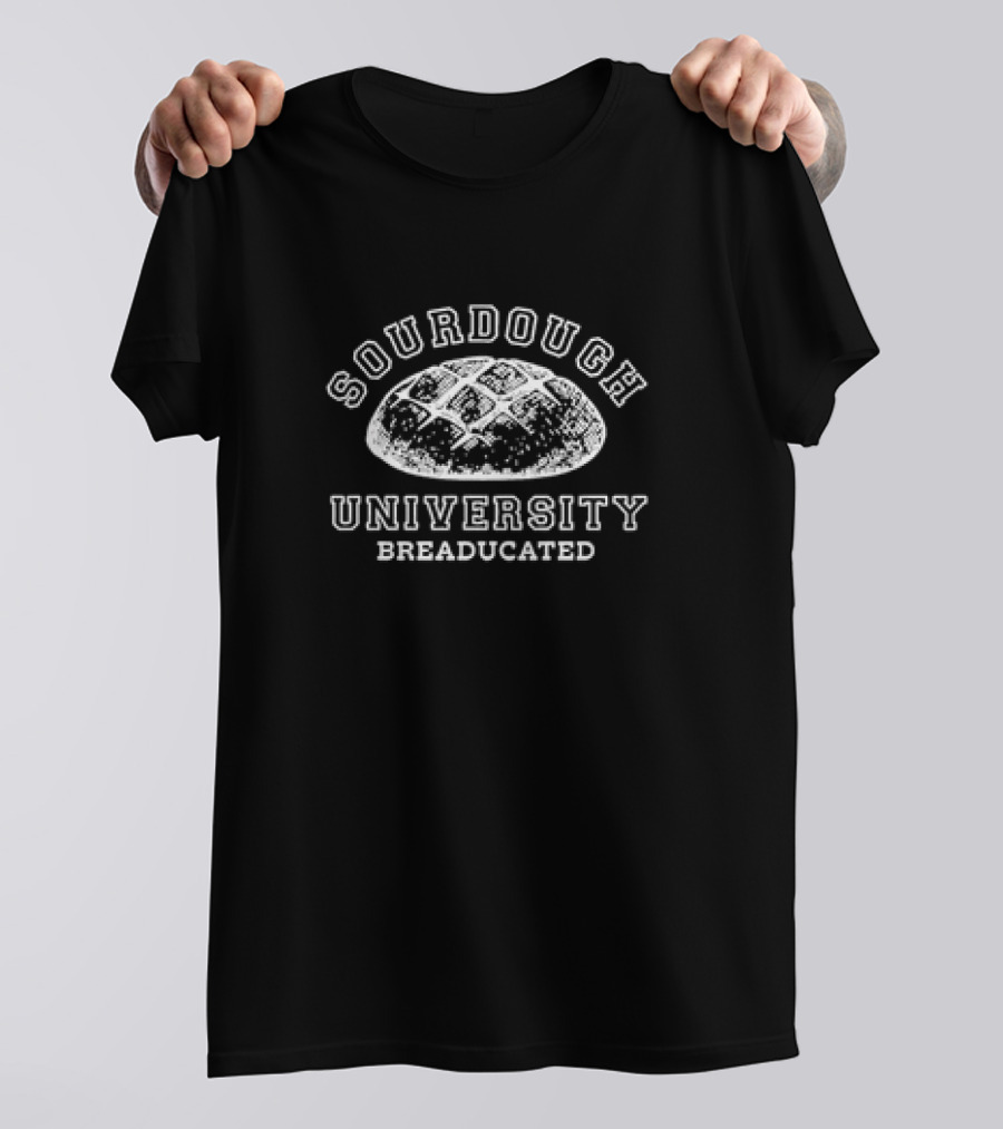 Sourdough University Breaducated Retro Loaf T-Shirt
