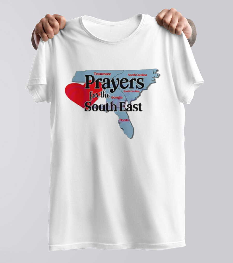 Prayers For The South East Hurricane Helene Survive Tennessee North Carolina Georgia South Carolina Florida T-Shirt