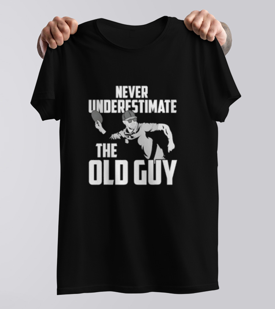 Never Underestimate The Old Guy Disc Golf Lover Dad Player T-Shirt