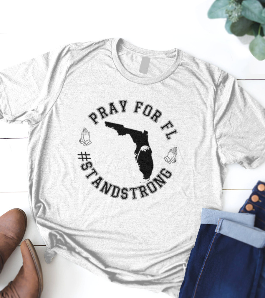 Pray For FL #standstrong Hurricane Milton T-Shirt