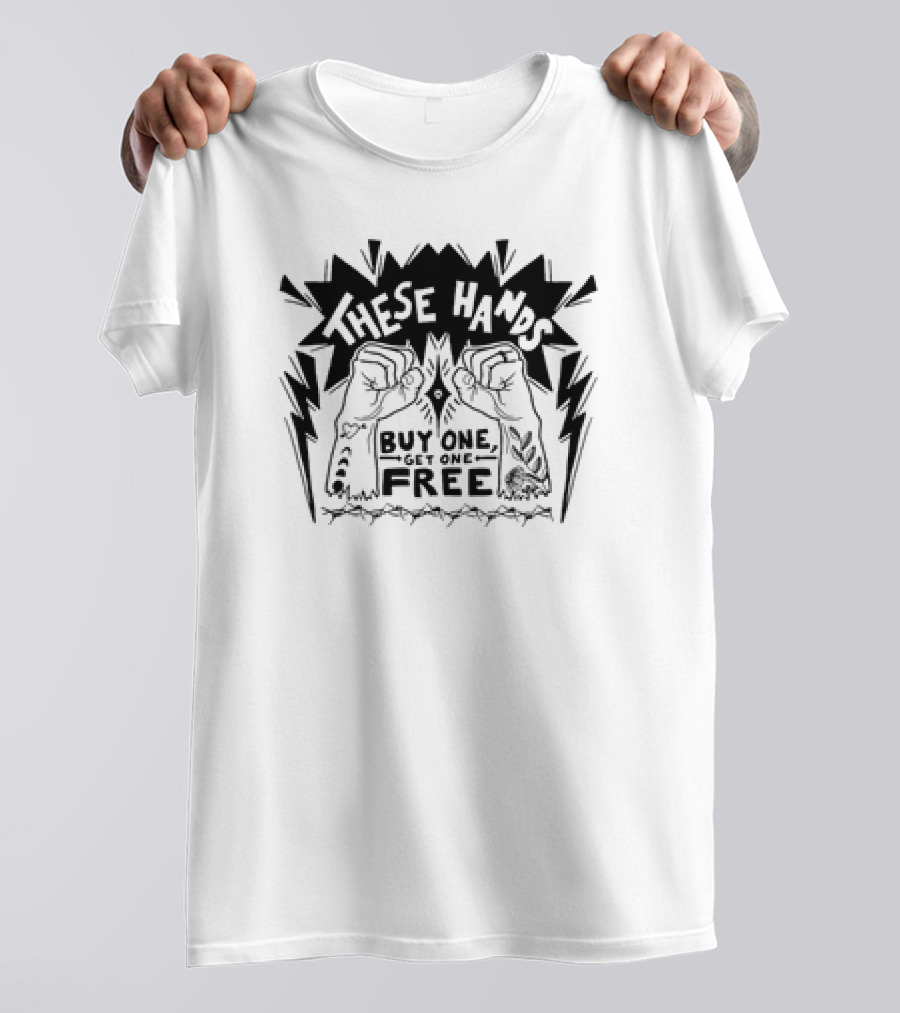 These Hands Buy One Get One Free Classic Black And White Fist T-Shirt