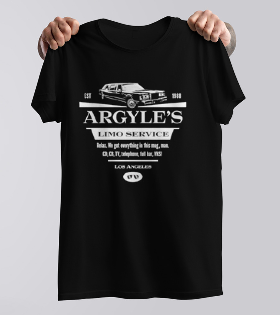 Argyle's Limo Service Relax Everything Los Angeles Est 1988 Full Bar VHS Classic T-Shirt
