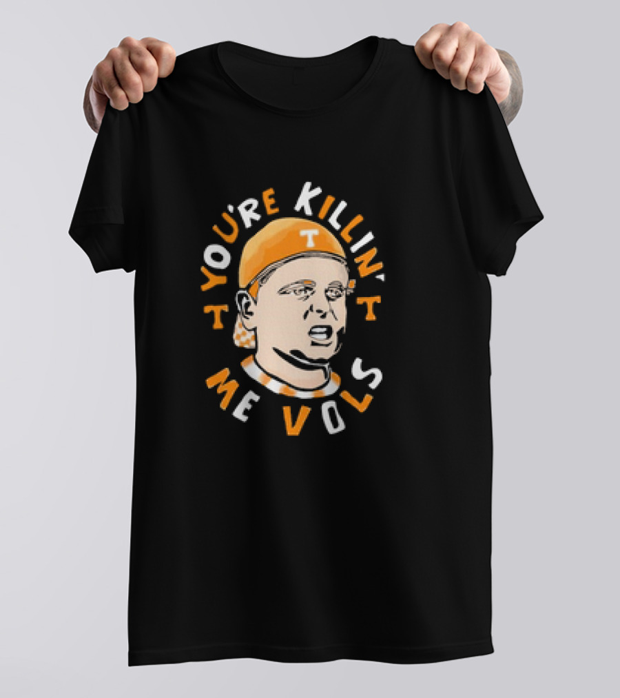 The Sandlot You're Killin' Me Vols Tennessee Volunteers T-Shirt