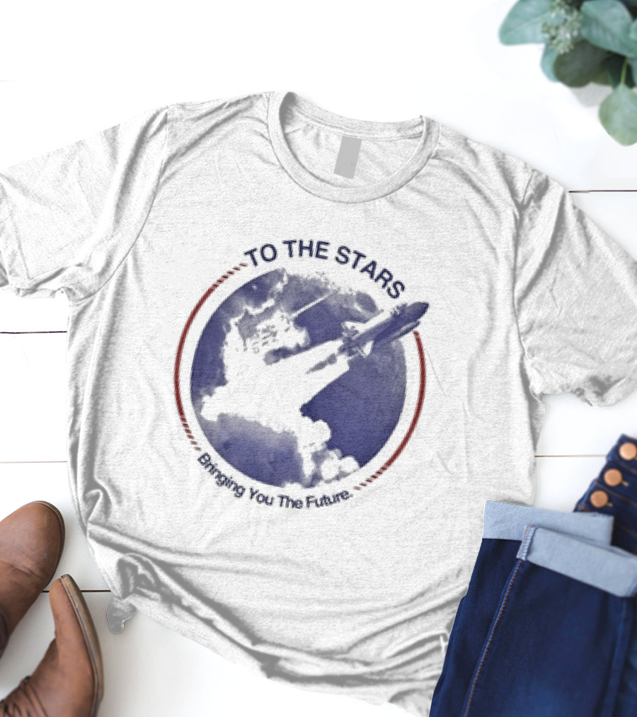 To The Stars Bringing You The Future Rocket Launch T-Shirt