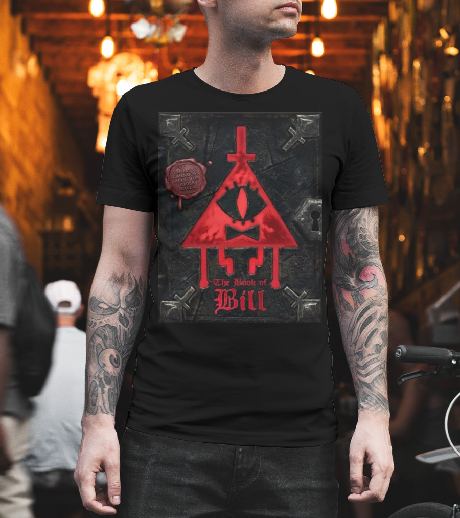 The Book Of Bill Gravity Falls Dimensions Incantations Oddities Peakeders T-Shirt