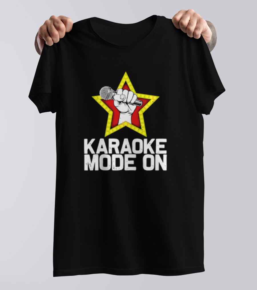 Karaoke Mode On Singer Singing Karaoke Lover Mic Star T-Shirt