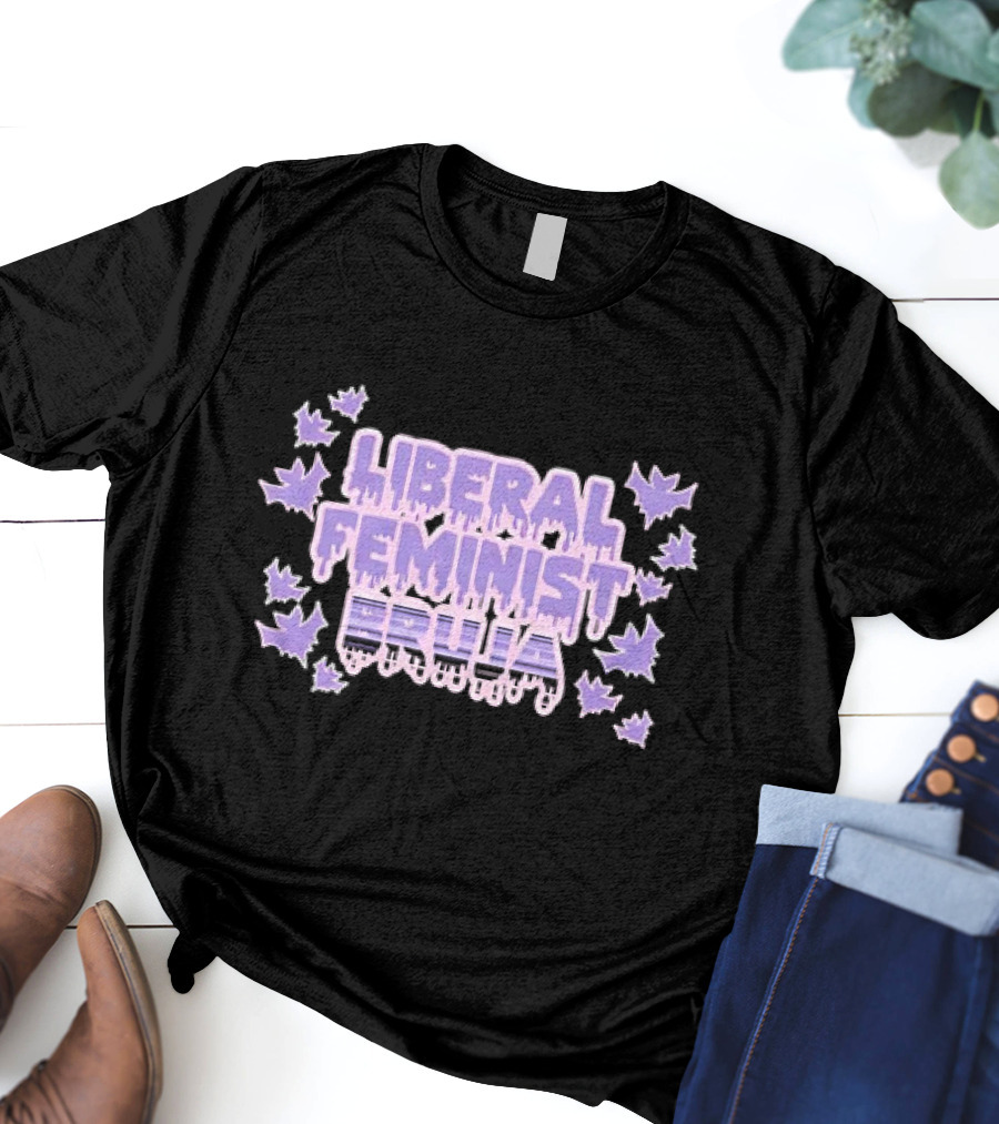 Liberal Feminist Bruja Dripping Text With Purple Leaf Accents T-Shirt