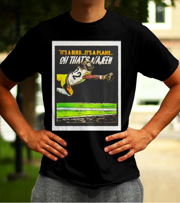 Najee Harris Pittsburgh Steelers It's A Bird It's A Plane Oh That's Najee T-Shirt