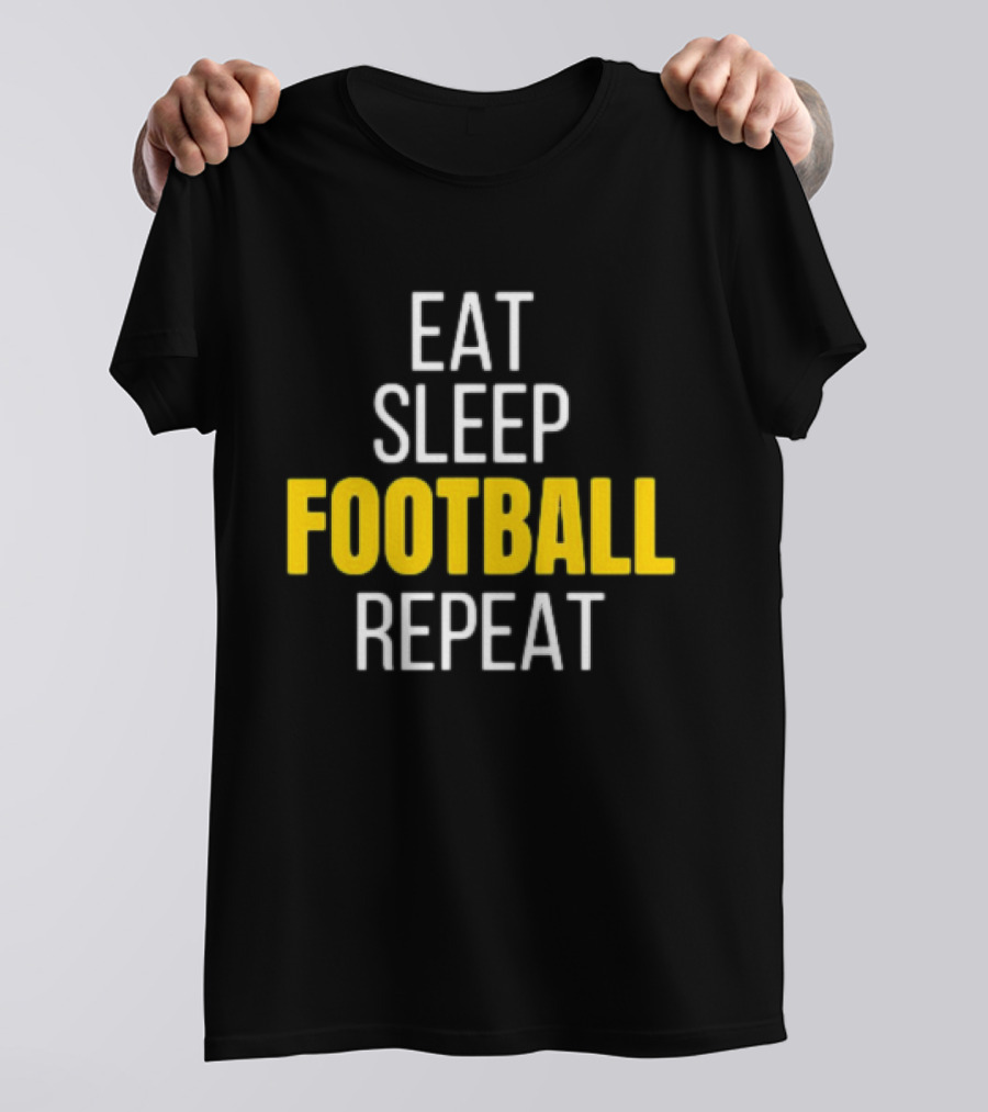 Pittsburgh Steelers Eat Sleep Football Repeat Black And Gold Fan Ritual T-Shirt