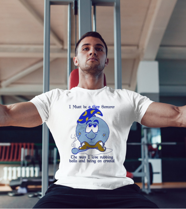 I Must Be A Gay Sorcerer The Way I Love Rubbing Balls And Being On Crystal Blue Cartoon Character Smoking Pipe T-Shirt