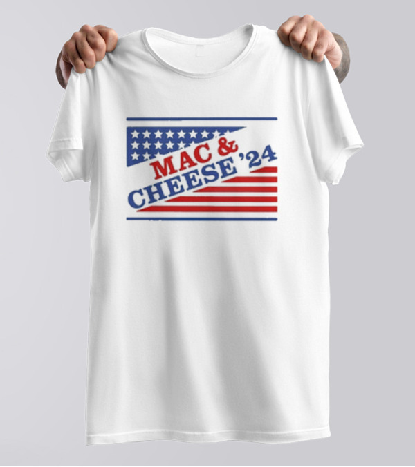 MAC And CHEESE '24 Vintage Presidential Campaign Style T-Shirt