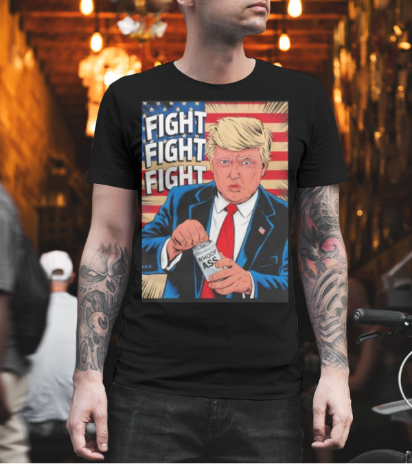 Fight Fight Fight Trump 2024 Whoop Ass US Flag MAGA T-Shirt