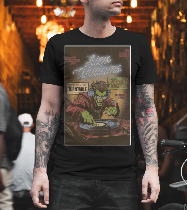 Alex Williams October 25 Turntable Indianapolis 2024 With Guest Addison Johnson Monster DJ T-Shirt
