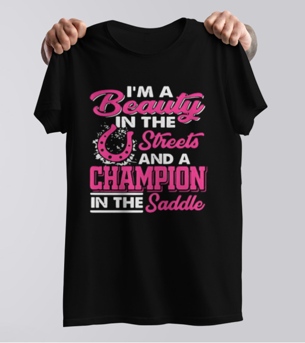 Beauty In The Streets Champion In The Saddle Horseshoe Charm T-Shirt