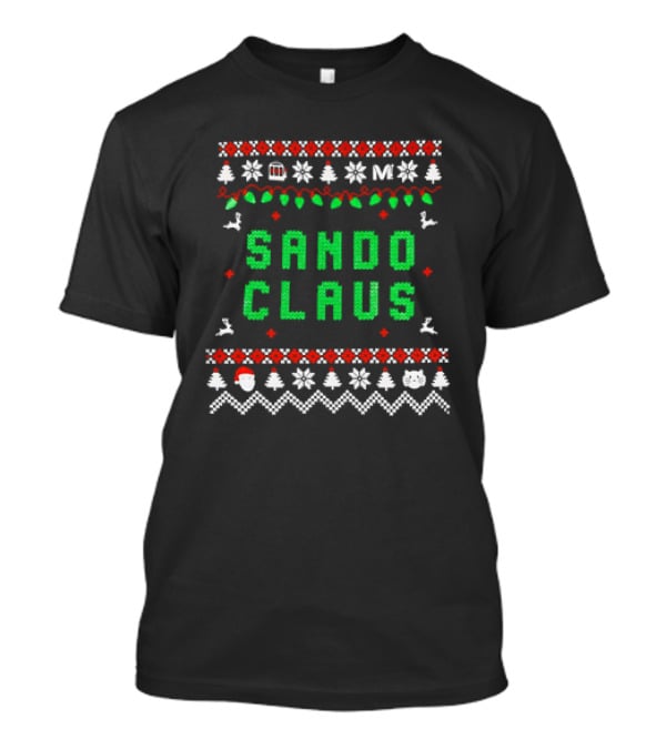 Sando Claus Christmas Ugly Sweater Style Holiday Christmas T-Shirt