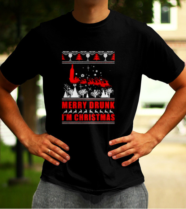 Merry Drunk I'm Christmas Santa Sleigh Red Bottle Trees Wine Glasses T-Shirt