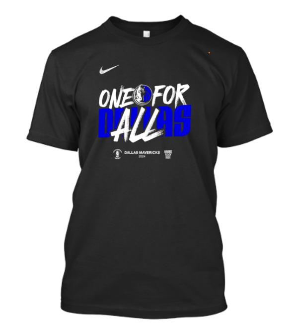 One For Dallas Mavericks 2024 NBA Playoffs T-Shirt